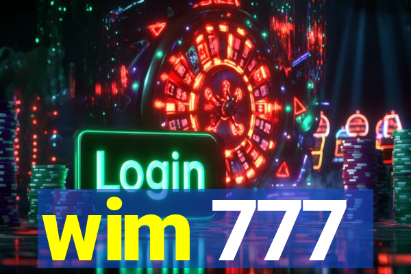 wim 777